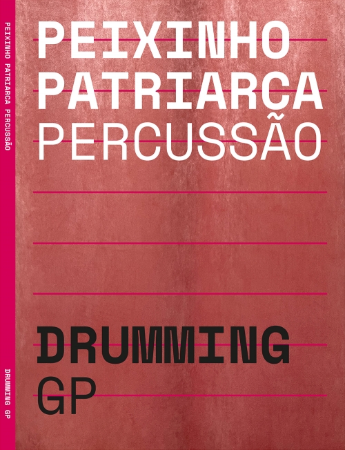 CD <i>Peixinho Patriarca Percussão</i> por Drumming GP 
